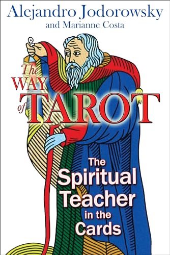 The Way of Tarot: The Spiritual Teacher in the Cards The Way of Tarot: The Spiritual Teacher in the Cards von Simon & Schuster