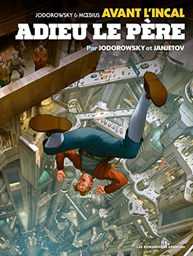 Avant l'Incal T1 : Adieu le père