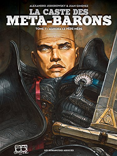 La caste des Meta-Barons T07 La caste des Meta-Barons T07 von HUMANOIDES ASS.