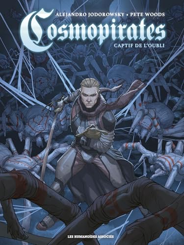 Cosmopirates T1: Captif de l'oubli Cosmopirates T1: Captif de l'oubli von HUMANOIDES ASS.