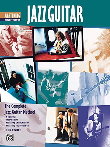 Mastering Jazz Guitar: Chord/Melody Bk
