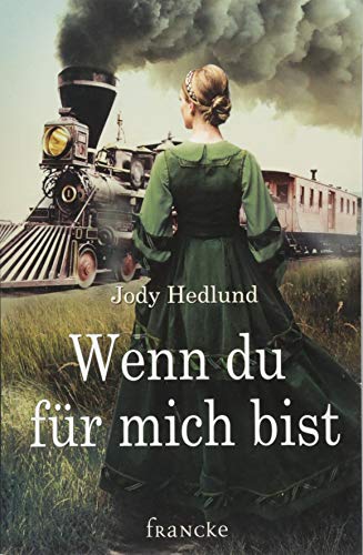 Wenn du für mich bist von Francke-Buch GmbH