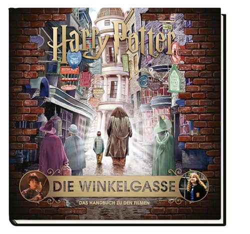 Harry Potter: Die Winkelgasse - Das Handbuch zu den Filmen Harry Potter: Die Winkelgasse - Das Handbuch zu den Filmen