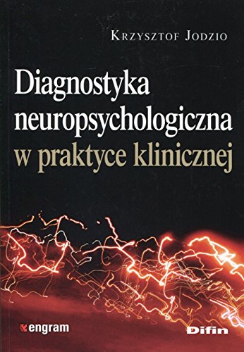 Diagnostyka neuropsychologiczna w praktyce (ENGRAM) von Difin