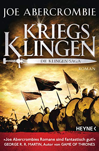 Kriegsklingen - Die Klingen-Saga: Roman (Die Klingen-Romane, Band 1)