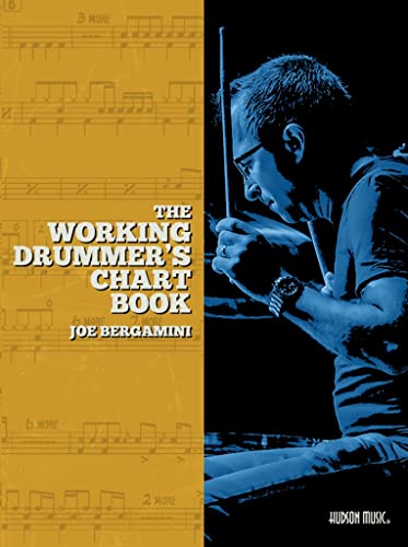 The Working Drummer’s Chart Book By Joe Bergamini von Hudson Music