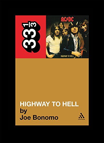 AC DC's Highway to Hell (33 1/3)