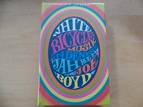 White Bicycles: Musik in den 60er Jahren