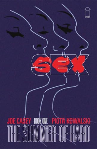 Sex Volume 1: Summer of Hard (SEX TP) von Image Comics