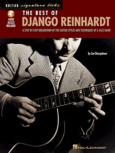 Signature Licks: The Best of Django Reinhardt (Guitar Signature Licks): A Step-By-Step Breakdown of the Guitar Styles and Techniques of a Jazz Giant von HAL LEONARD