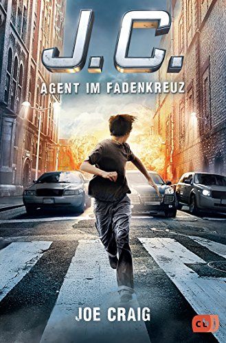 J.C. - Agent im Fadenkreuz (Die Agent J.C.-Reihe, Band 1)