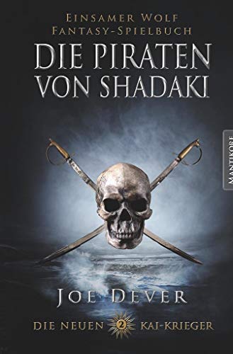 Die neuen Kai Krieger 2: Die Piraten von Shadaki Die neuen Kai Krieger 2: Die Piraten von Shadaki