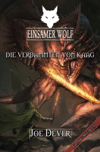 Einsamer Wolf 14 - Die Verdammten von Kaag von Mantikore Verlag