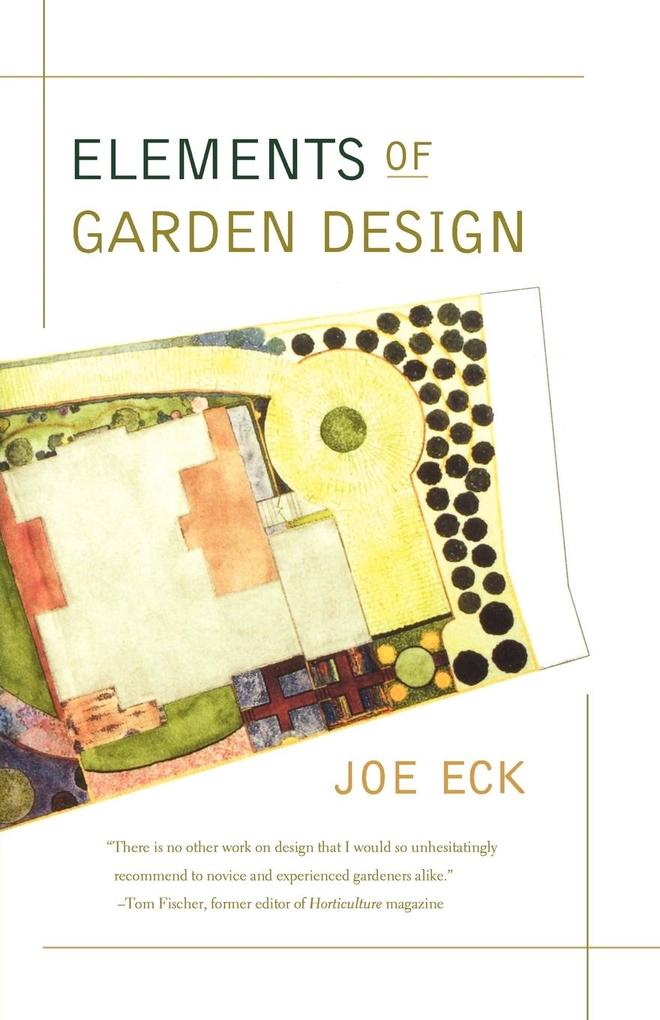 Elements of Garden Design von Farrar Strauss & Giroux-3PL