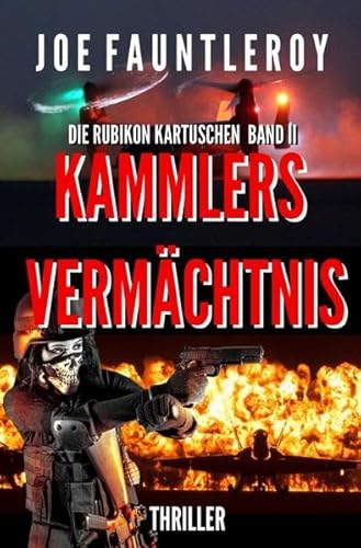 Kammlers Vermächtnis: Die Rubikon Kartuschen II von epubli