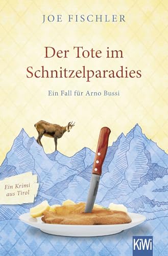 Der Tote im Schnitzelparadies: Ein Fall für Arno Bussi