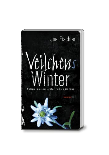 Veilchens Winter: Valerie Mausers erster Fall. Alpenkrimi (Veilchen-Krimi, Band 1) von Haymon Verlag