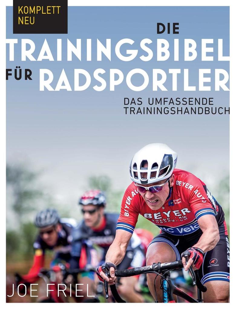 Die Trainingsbibel für Radsportler von Covadonga Verlag