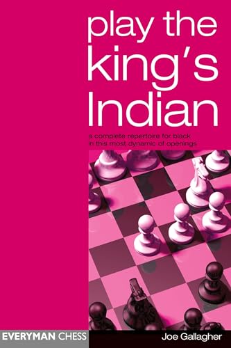 Play the King's Indian: A Complete Repertoire for Black in This Most Dynamic of Openings von Gloucester Publishers Plc