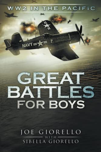 Great Battles for Boys: WW2 Pacific von Rolling Wheelhouse Publishing