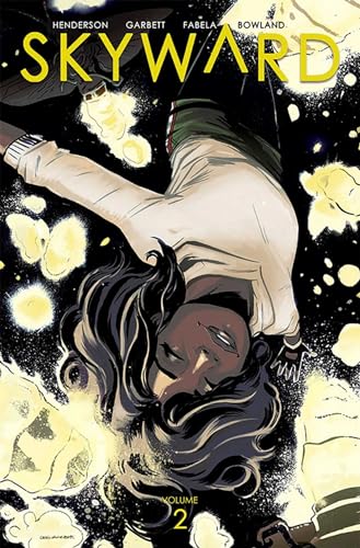Skyward Volume 2: Here There Be Dragonflies (SKYWARD TP (IMAGE)) von Image Comics