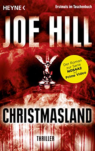 Christmasland: Thriller - Der Roman zur Serie NOS4A2 auf Prime Video von HEYNE