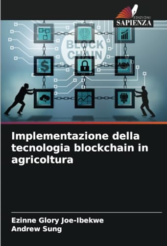 Implementazione della tecnologia blockchain in agricoltura von Edizioni Sapienza