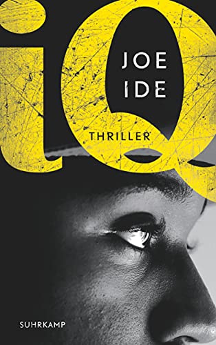 I.Q.: Thriller (IQ-Serie) von Suhrkamp Verlag AG