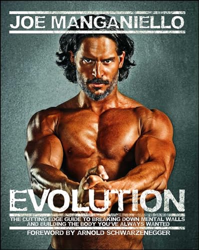 Evolution: The Cutting-Edge Guide to Breaking Down Mental Walls and Building the Body You've Always Wanted von Simon & Schuster