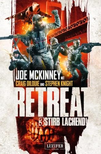 STIRB LACHEND! (Retreat 3): Horror-Thriller von Luzifer