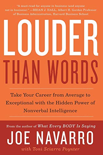 Louder Than Words: Take Your Career from Average to Exceptional with the Hidden Power of Nonverbal Intelligence von Harper Collins Publ. USA
