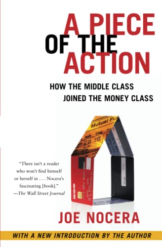 A Piece of the Action: How the Middle Class Joined the Money Class von Simon & Schuster