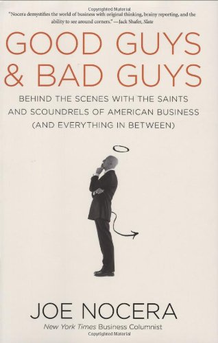 Good Guys and Bad Guys: Behind the Scenes with the Saints and Scoundrels of American Business (and Everything in Between) von Brand: Portfolio Hardcover