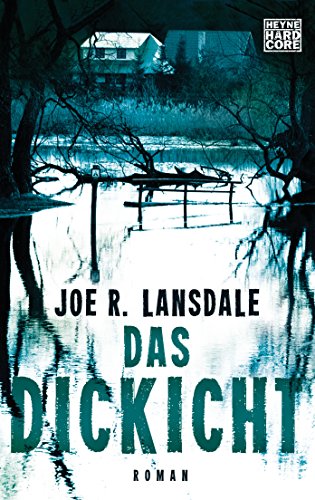 Das Dickicht: Roman von HEYNE