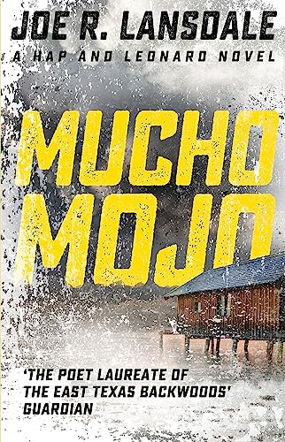 Mucho Mojo: Hap and Leonard Book 2 (Hap and Leonard Thrillers)