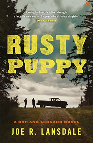 Rusty Puppy: Hap and Leonard Book 10 (Hap and Leonard Thrillers) von Mulholland Books
