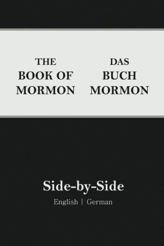 Book of Mormon Side-by-Side: English | German von CreateSpace Independent Publishing Platform