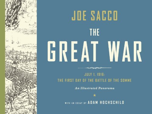 By Joe Sacco The Great War