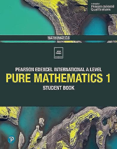 Edexcel International A Level Mathematics Pure Mathematics 1 Student Book: Student Book
