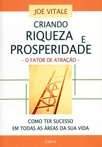 Criando Riqueza e Prosperidade (Em Portuguese do Brasil)