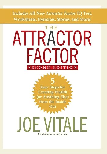 The Attractor Factor: 5 Easy Steps for Creating Wealth or Anything Else from the Inside Out von Wiley