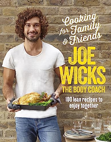 Cooking for Family and Friends: 100 Lean Recipes to Enjoy Together von Bluebird