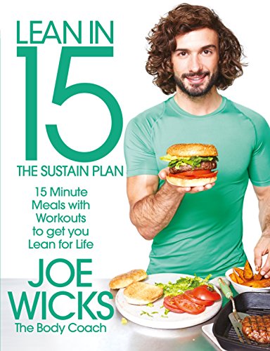 Lean in 15 - The Sustain Plan: 15 Minute Meals and Workouts to Get You Lean for Life von Bluebird