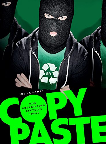 Copy Paste: How Advertising Recycles Ideas von Gestalten