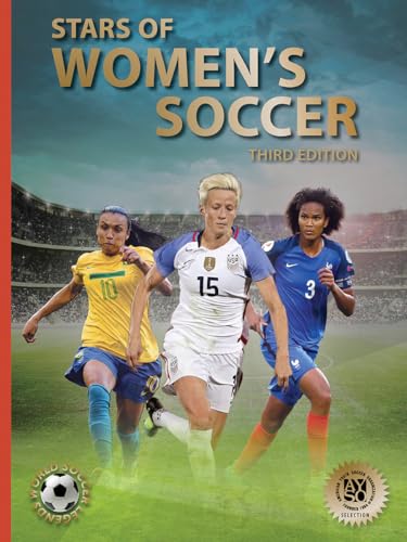 Stars of Women's Soccer: Third Edition (World Soccer Legends)