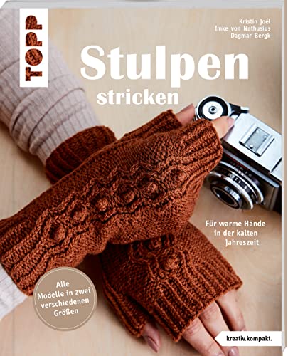 Stulpen stricken (kreativ.kompakt.): Für warme Hände in der kalten Jahreszeit von Frech