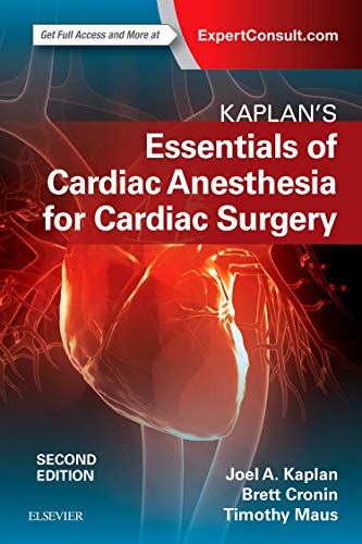 Kaplan’s Essentials of Cardiac Anesthesia: Expert Consult.com von Elsevier