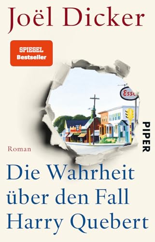 Die Wahrheit über den Fall Harry Quebert: Roman | Krimi, Liebesgeschichte und Roman im Roman von PIPER