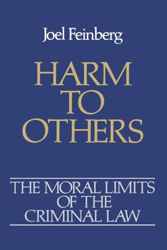 Harm to Others (Moral Limits for Criminal Law,vol 1) von OUP USA