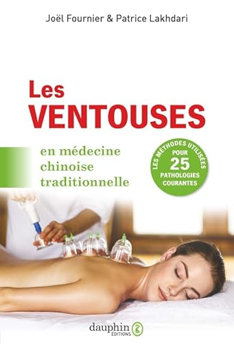 Les ventouses: En médecine chinoise traditionnelle Les ventouses: En médecine chinoise traditionnelle von Dauphin
